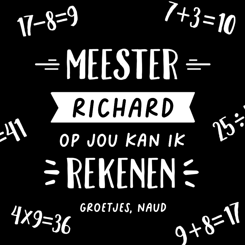 Bedankkaartjes - Bedankkaart meester school op jou kan ik rekenen