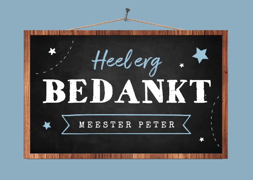 Bedankkaart meester schoolbord hip krijt bedankt - Bedankkaartjes Bedankkaartjes - Bedankkaart meester schoolbord hip krijt bedankt