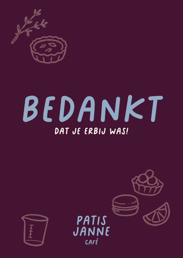 Bedankkaartjes - Bedankkaart met bak illustraties x Patisjanne