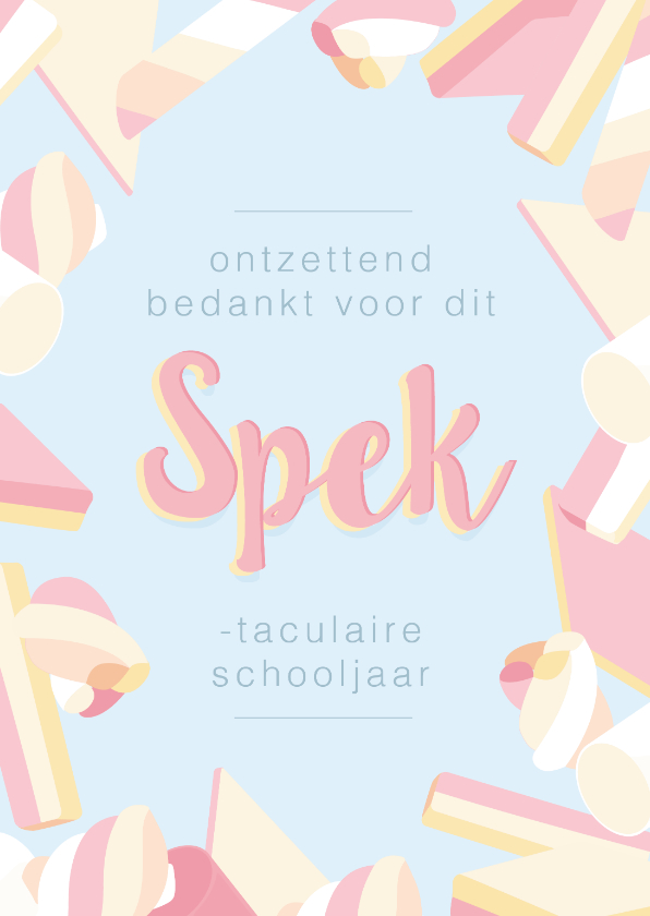 Bedankkaartjes - Bedankkaart voor juf of meester met spekjes 'Spektaculair'.