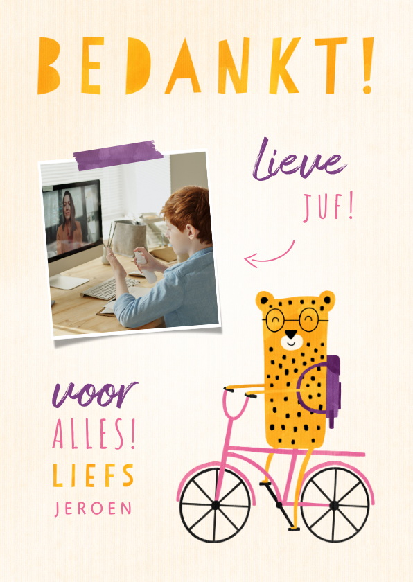 Bedankkaartjes - Bedankkaartje juf luipaardje op fiets met foto