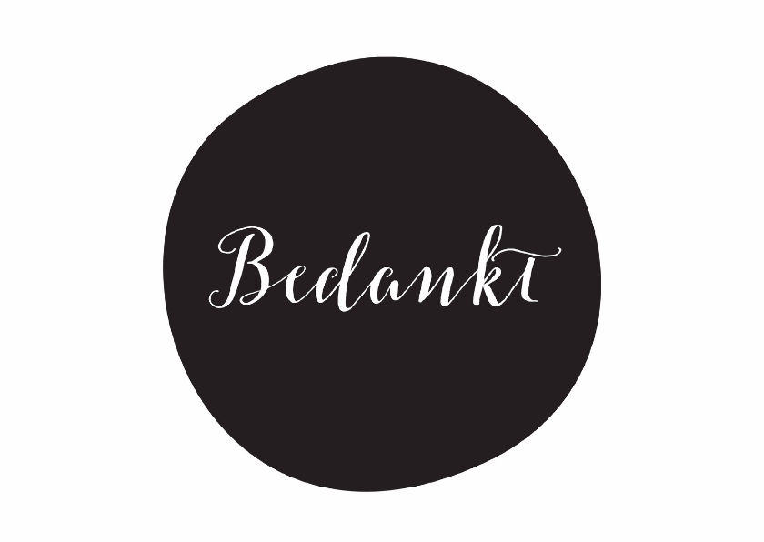 Bedankt algemeen kalligrafie - Bedankkaartjes Bedankkaartjes - Bedankt algemeen kalligrafie