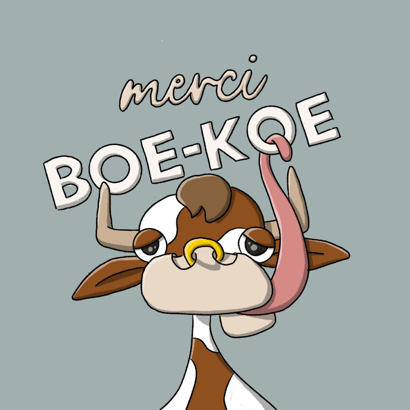 Bedankkaartjes - Bedankt merci boe-koe kaart