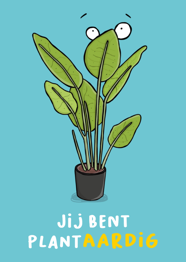 Bedanktkaart jij bent plantaardig grote plant - Bedankkaartjes Bedankkaartjes - Bedanktkaart jij bent plantaardig grote plant
