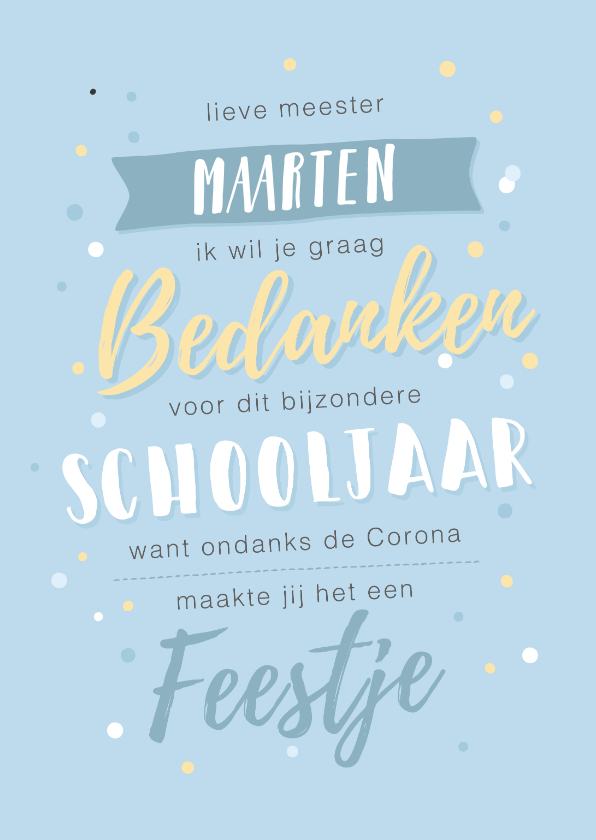 Blauwe bedankkaart voor de meester met een quote/spreuk. - Bedankkaartjes Bedankkaartjes - Blauwe bedankkaart voor de meester met een quote/spreuk.