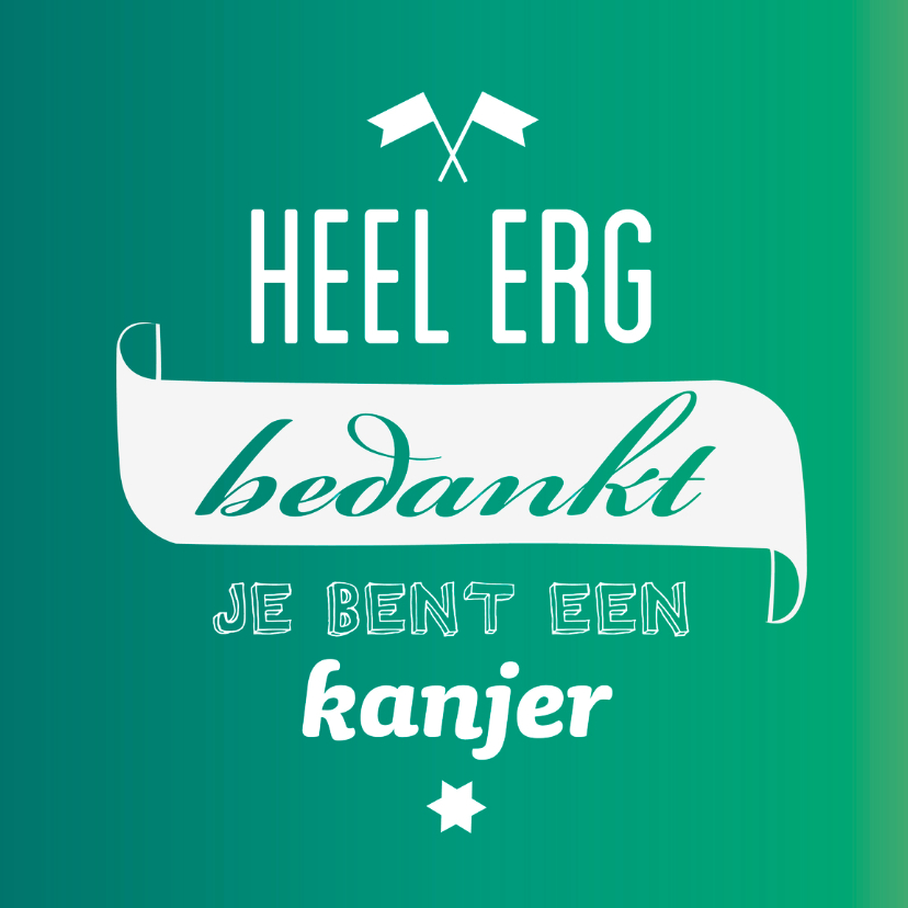 je bent een kanjer 2 - Bedankkaartjes Bedankkaartjes - je bent een kanjer 2