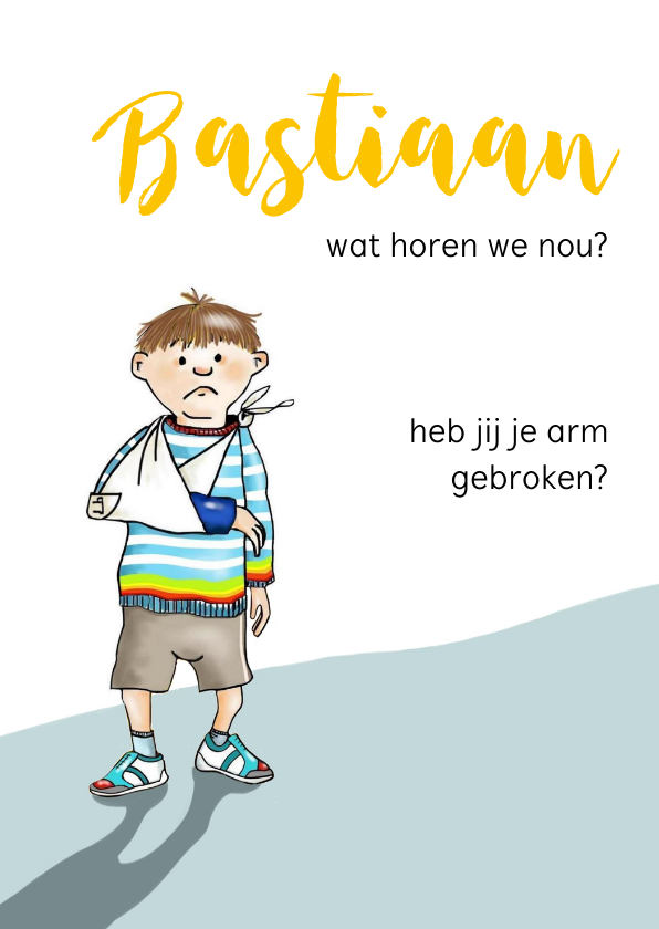 beterschap jongetje gips - Beterschapskaarten Beterschapskaarten - beterschap jongetje gips