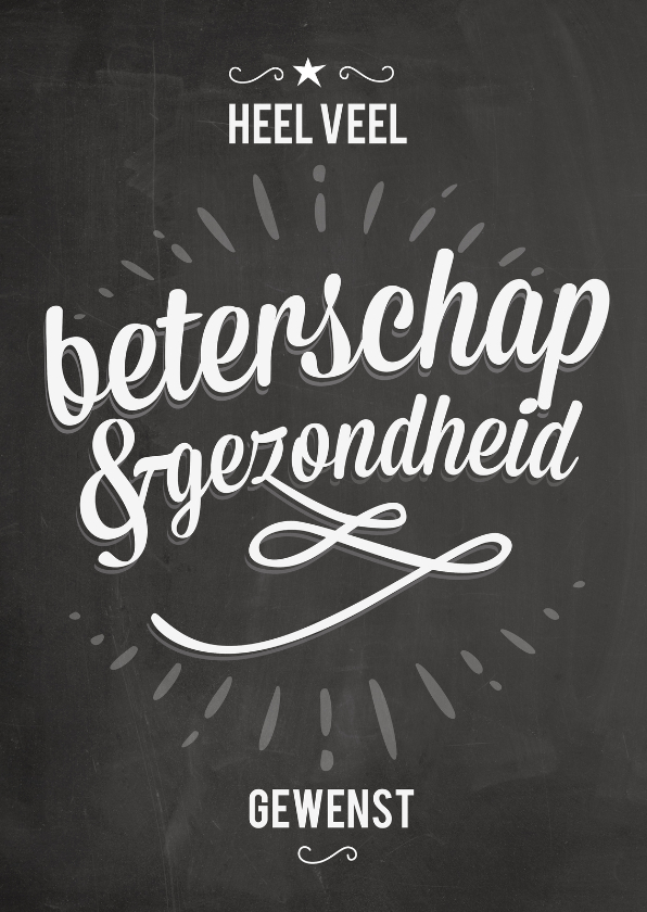 Beterschap krijtbord - Beterschapskaarten Beterschapskaarten - Beterschap krijtbord