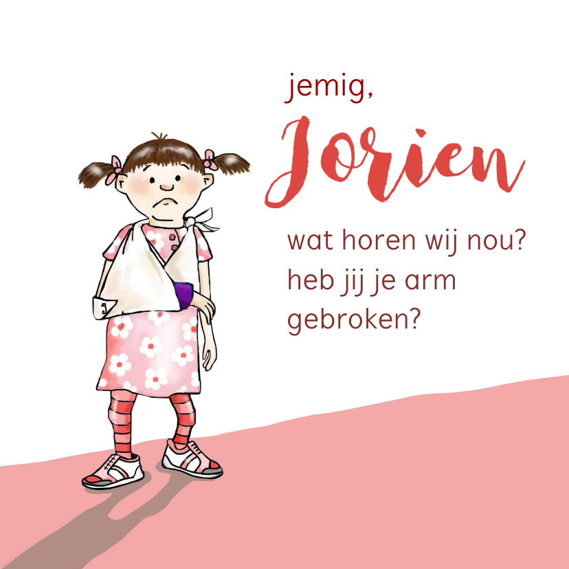 Beterschap meidje gebroken arm - Beterschapskaarten Beterschapskaarten - Beterschap meidje gebroken arm