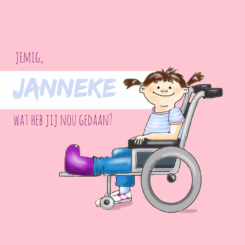 Beterschap meidje gebroken been - Beterschapskaarten Beterschapskaarten - Beterschap meidje gebroken been