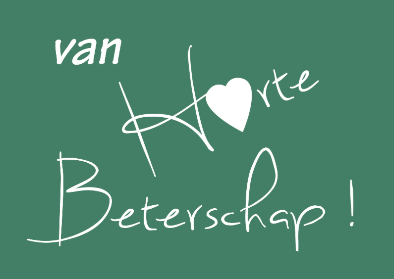 beterschap tekst groen - Beterschapskaarten Beterschapskaarten - beterschap tekst groen