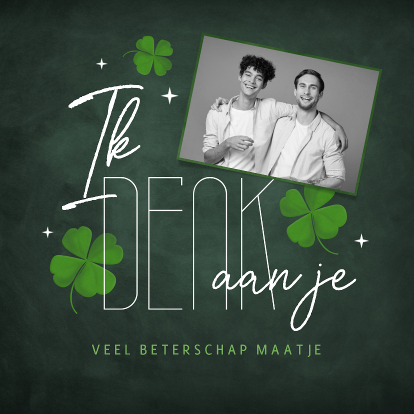 Beterschapskaart ik denk aan je klavertjes vier foto - Beterschapskaarten Beterschapskaarten - Beterschapskaart ik denk aan je klavertjes vier foto