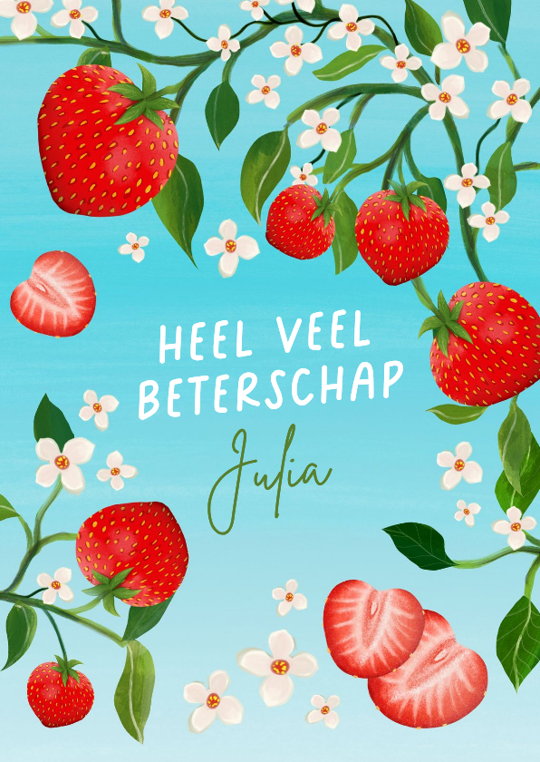 Beterschapskaart met aardbeien en bloemetjes - Beterschapskaarten Beterschapskaarten - Beterschapskaart met aardbeien en bloemetjes