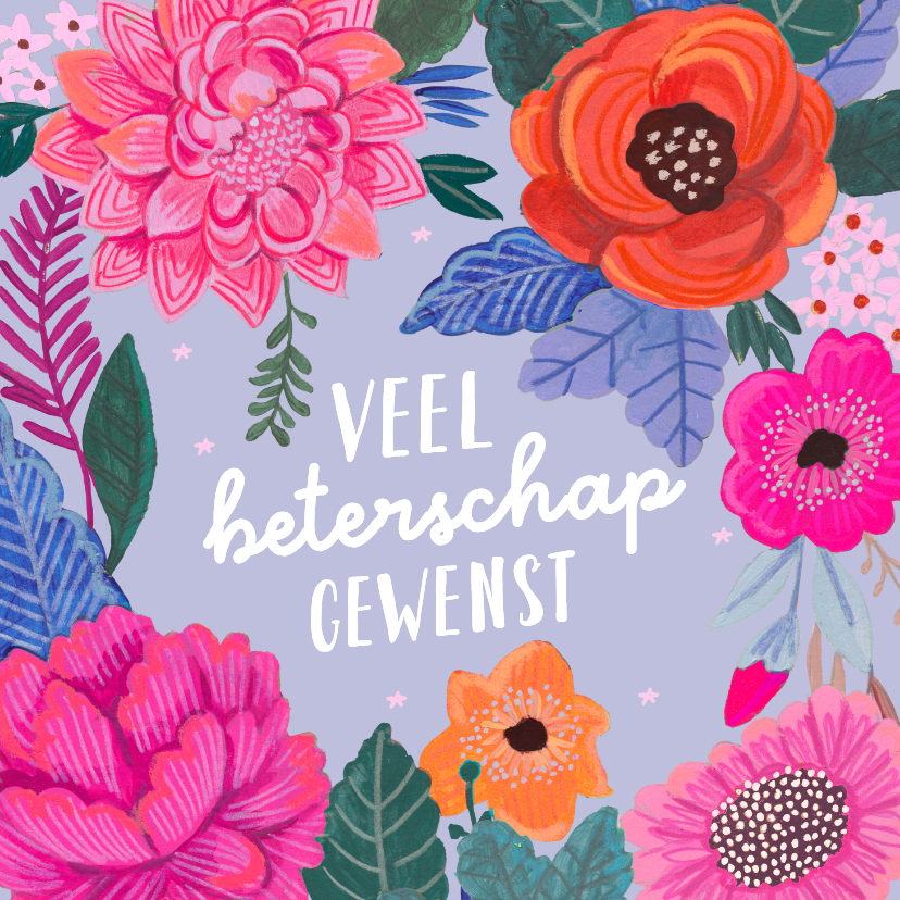 Beterschapskaarten - Beterschapskaart vrolijke fleurige bloemen roze