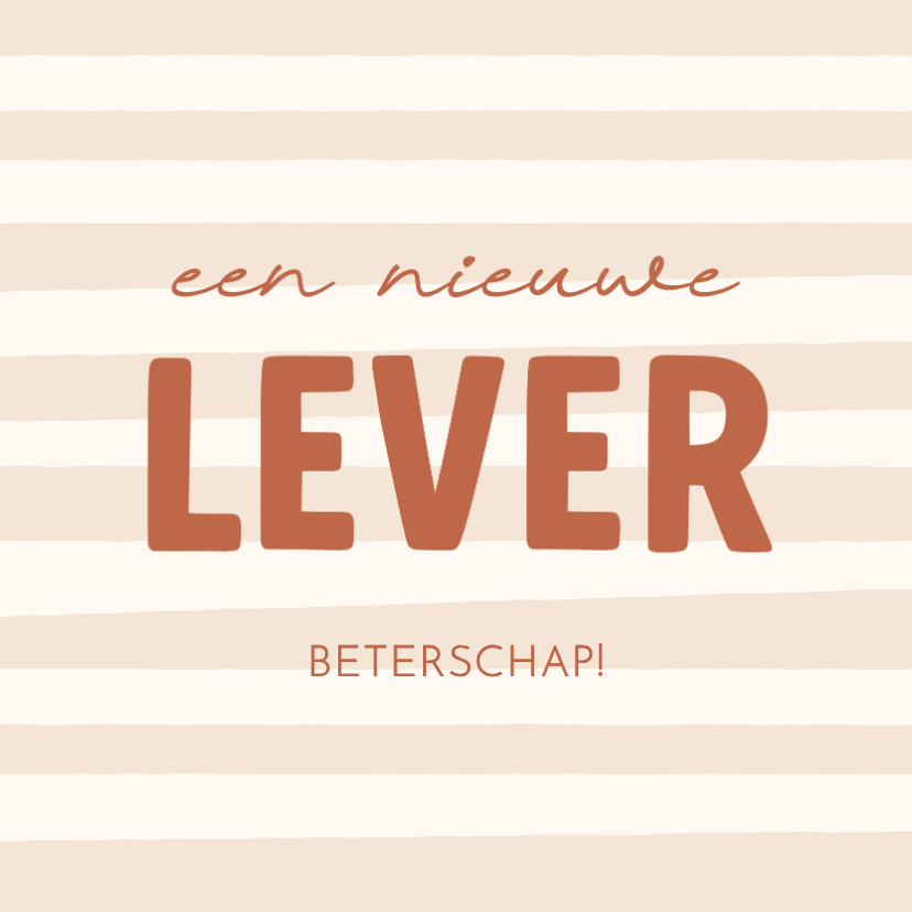 Beterschapskaarten - Beterschapskaartje een nieuwe lever transplantatie 