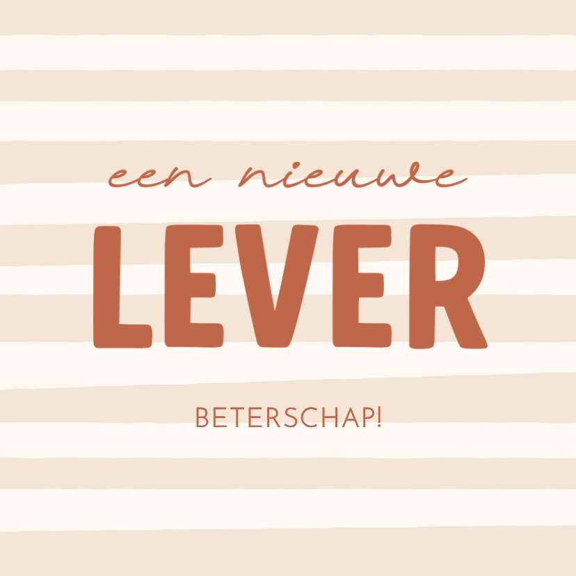 Beterschapskaarten - Beterschapskaartje een nieuwe lever transplantatie 