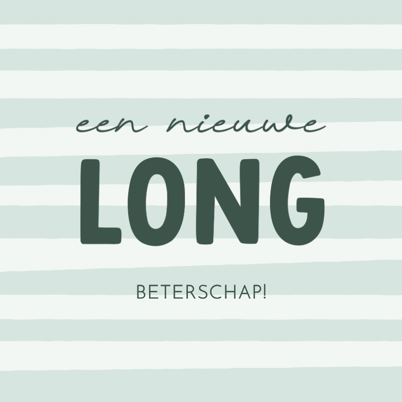 Beterschapskaarten - Beterschapskaartje een nieuwe long transplantatie 