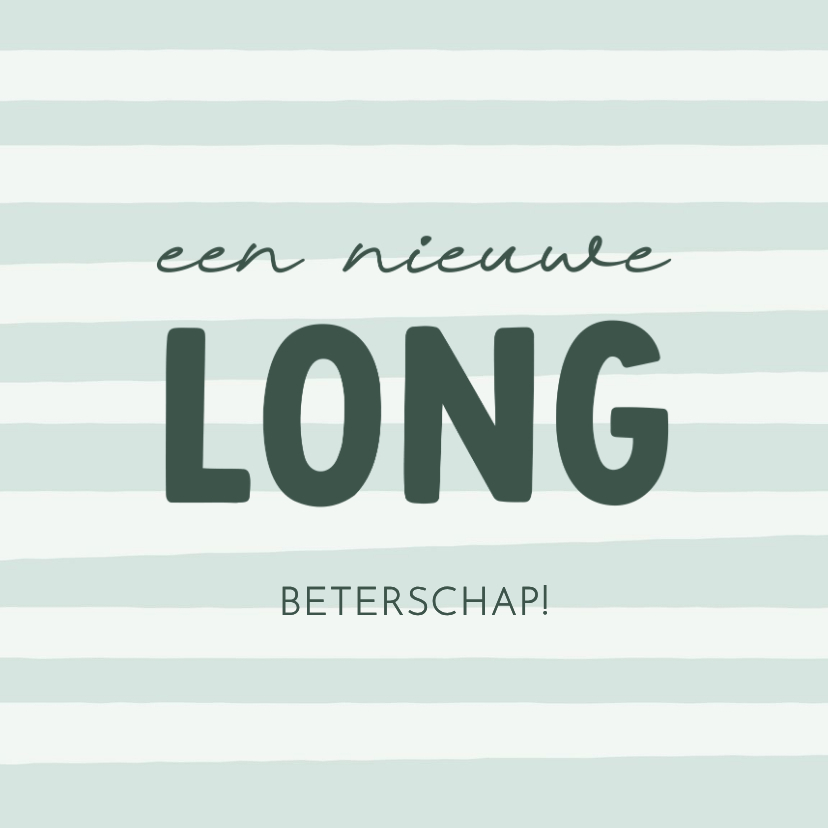 Beterschapskaarten - Beterschapskaartje een nieuwe long transplantatie 