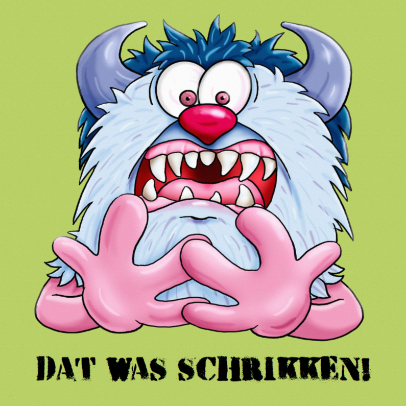Dat was schrikken - Beterschapskaarten Beterschapskaarten - Dat was schrikken