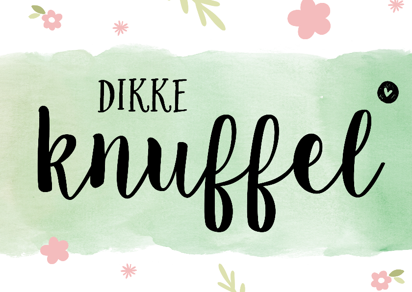 Dikke knuffel groen beterschap - Beterschapskaarten Beterschapskaarten - Dikke knuffel groen beterschap