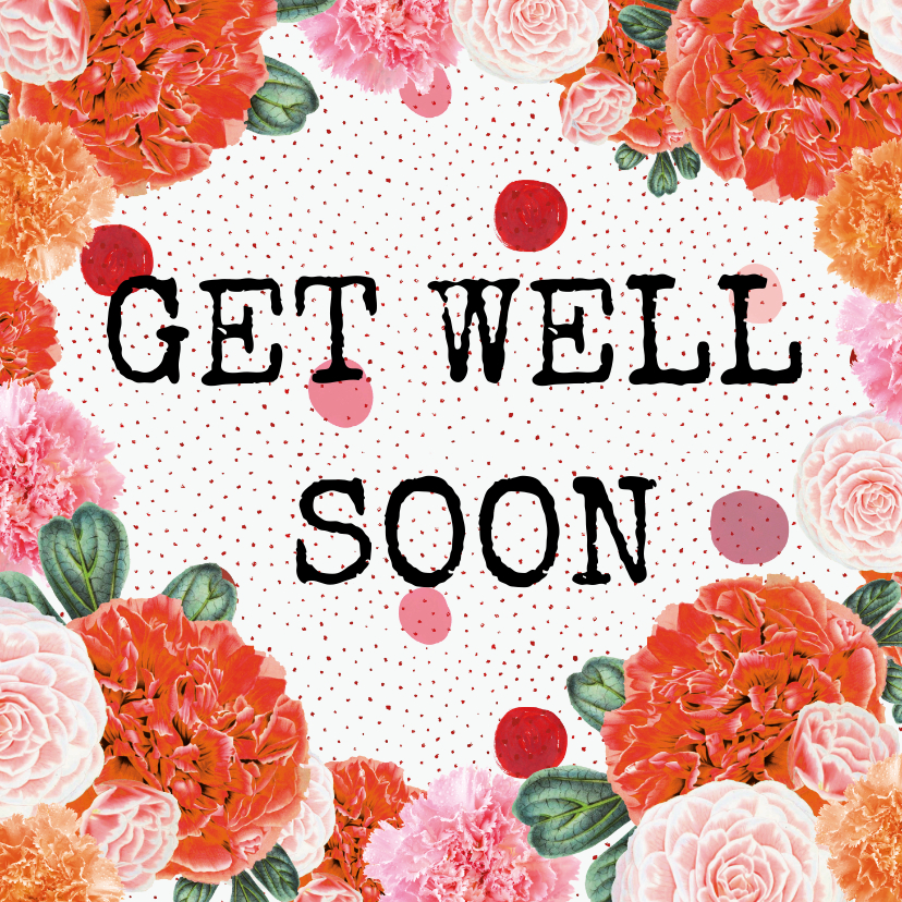 Beterschapskaarten - 'Get well soon' beterschapskaart met een bloemenrand