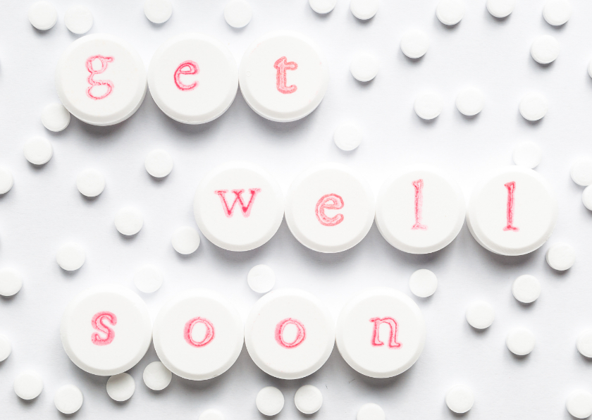 Get well soon - on pills - Beterschapskaarten Beterschapskaarten - Get well soon - on pills