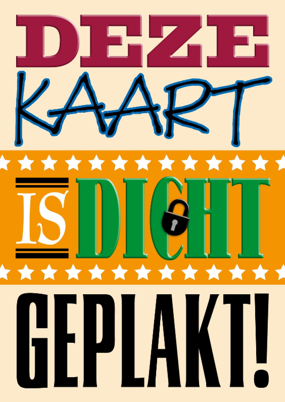 Grappige beterschapskaart dicht geplakt - Beterschapskaarten Beterschapskaarten - Grappige beterschapskaart dicht geplakt