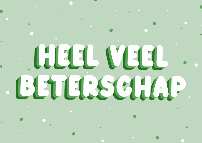 Groene beterschapskaart met stipjes veel beterschap - Beterschapskaarten Beterschapskaarten - Groene beterschapskaart met stipjes veel beterschap