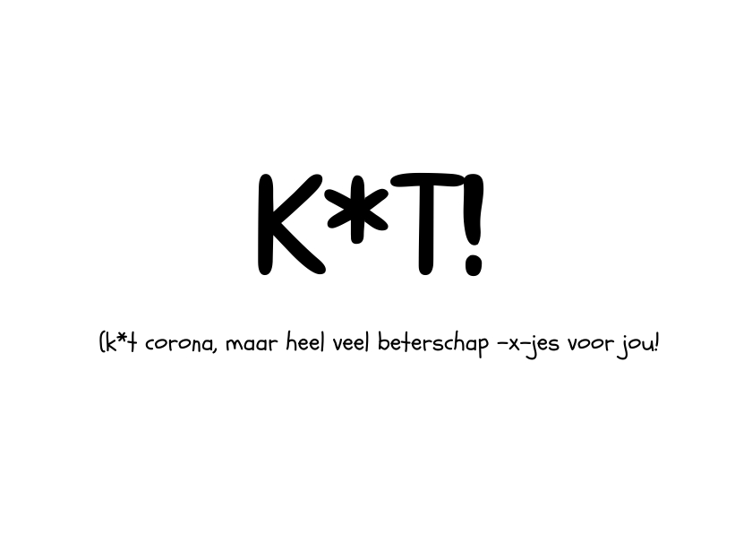K*t Corona - beterschapskaart met papieren beterschapskusjes - Beterschapskaarten Beterschapskaarten - K*t Corona - beterschapskaart met papieren beterschapskusjes