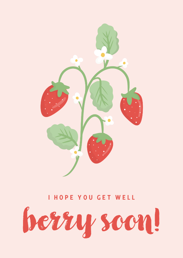 Lief beterschapskaartje met aardbeitjes roze - Beterschapskaarten Beterschapskaarten - Lief beterschapskaartje met aardbeitjes roze