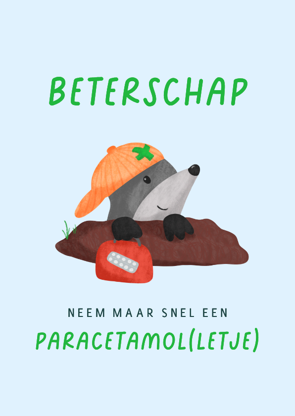 Beterschapskaarten - Vrolijke beterschapskaart met mol grapje
