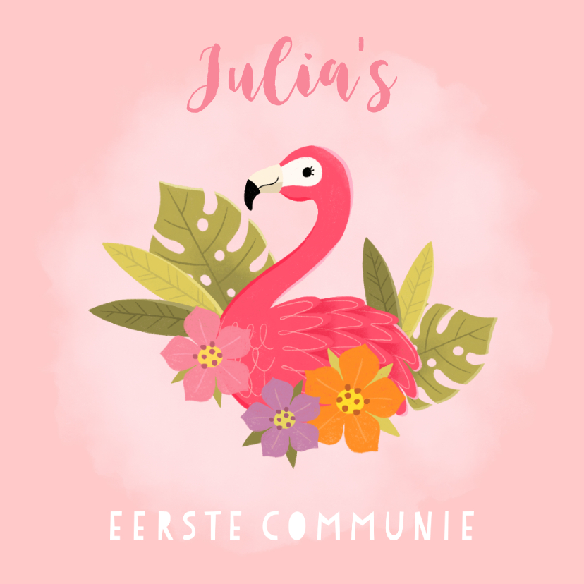 Communiekaarten - Uitnodiging eerste communie flamingo, blaadjes en bloemen