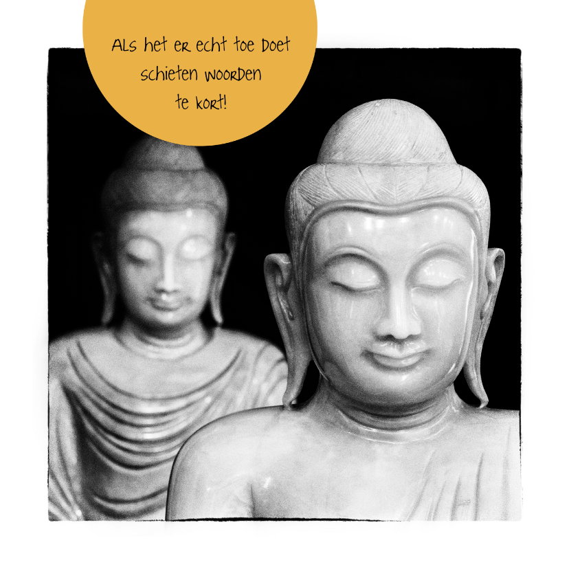 Condoleancekaart Buddha zwart wit - OT - Condoleancekaarten Condoleancekaarten - Condoleancekaart Buddha zwart wit - OT
