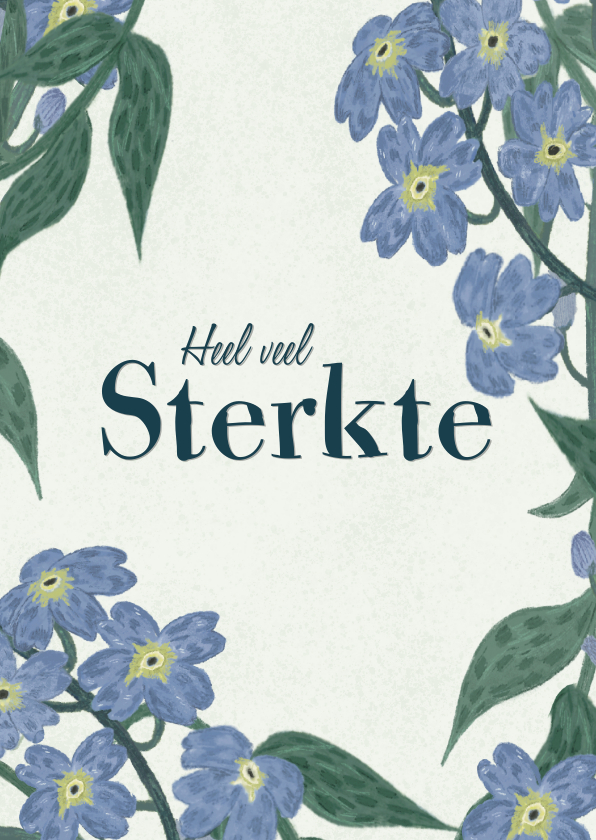 Condoleancekaart met vergeet-me-nietjes heel veel sterkte - Condoleancekaarten Condoleancekaarten - Condoleancekaart met vergeet-me-nietjes heel veel sterkte