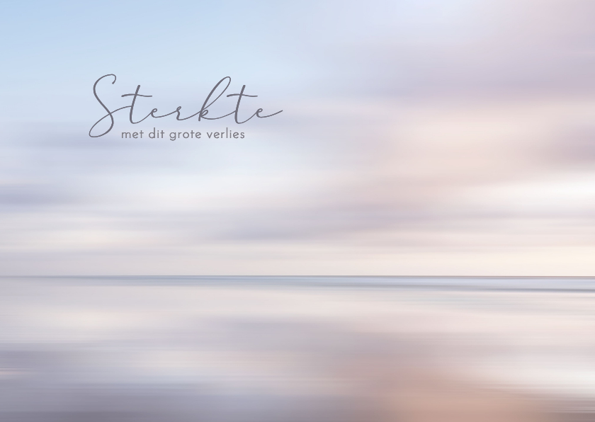 Condoleancekaart Noordzee strand abstract sterkte verlies - Condoleancekaarten Condoleancekaarten - Condoleancekaart Noordzee strand abstract sterkte verlies