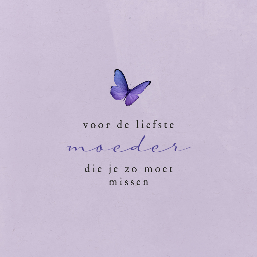Condoleancekaarten - Condoleancekaartje lila met vlinder moeder missen