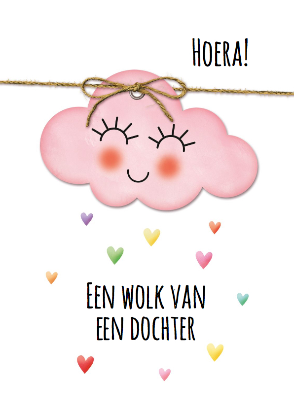 Een roze wolk van een dochter - Felicitatiekaarten Felicitatiekaarten - Een roze wolk van een dochter