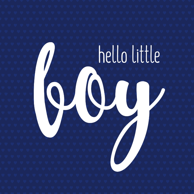 Felicitatiekaarten - Felicatie - hello little boy blauw hartjes