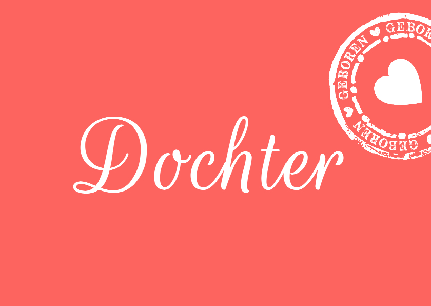 Felicitatie dochter geboren roze rood - Felicitatiekaarten Felicitatiekaarten - Felicitatie dochter geboren roze rood
