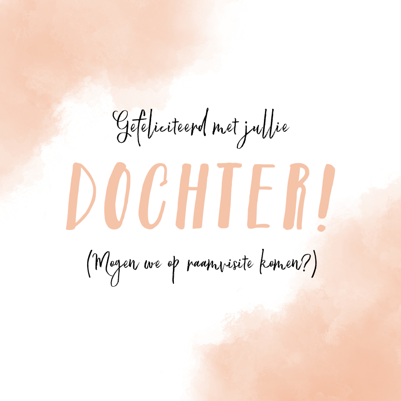 Felicitatiekaarten - Felicitatie geboorte dochter met zalm-roze achtergrond