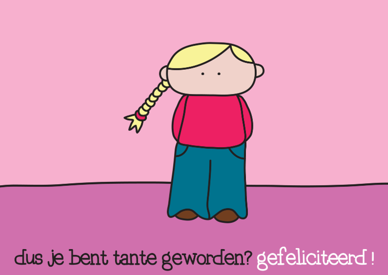 Felicitatie Geboorte Tante - Felicitatiekaarten Felicitatiekaarten - Felicitatie Geboorte Tante