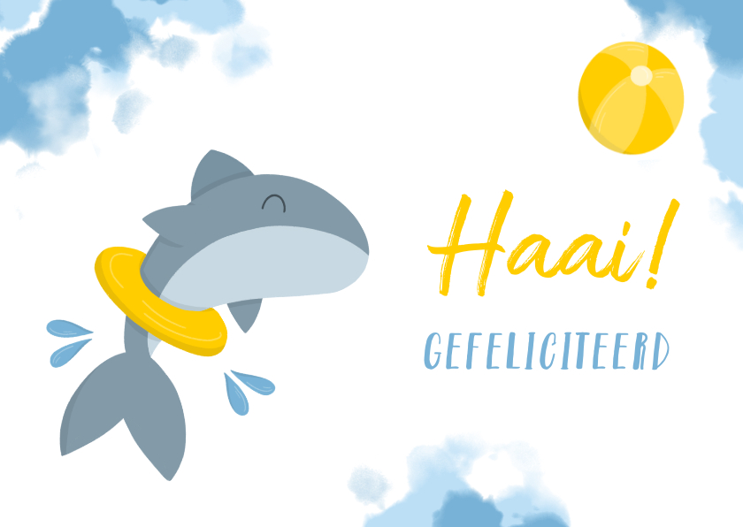 Felicitatie haai met band en bal - Felicitatiekaarten Felicitatiekaarten - Felicitatie haai met band en bal