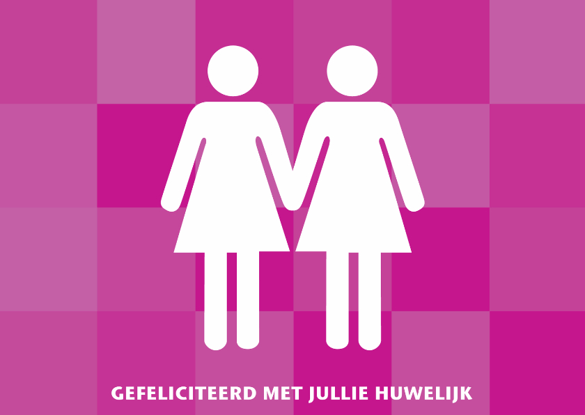 Felicitatie huwelijk lesbisch bruidspaar - Felicitatiekaarten Felicitatiekaarten - Felicitatie huwelijk lesbisch bruidspaar