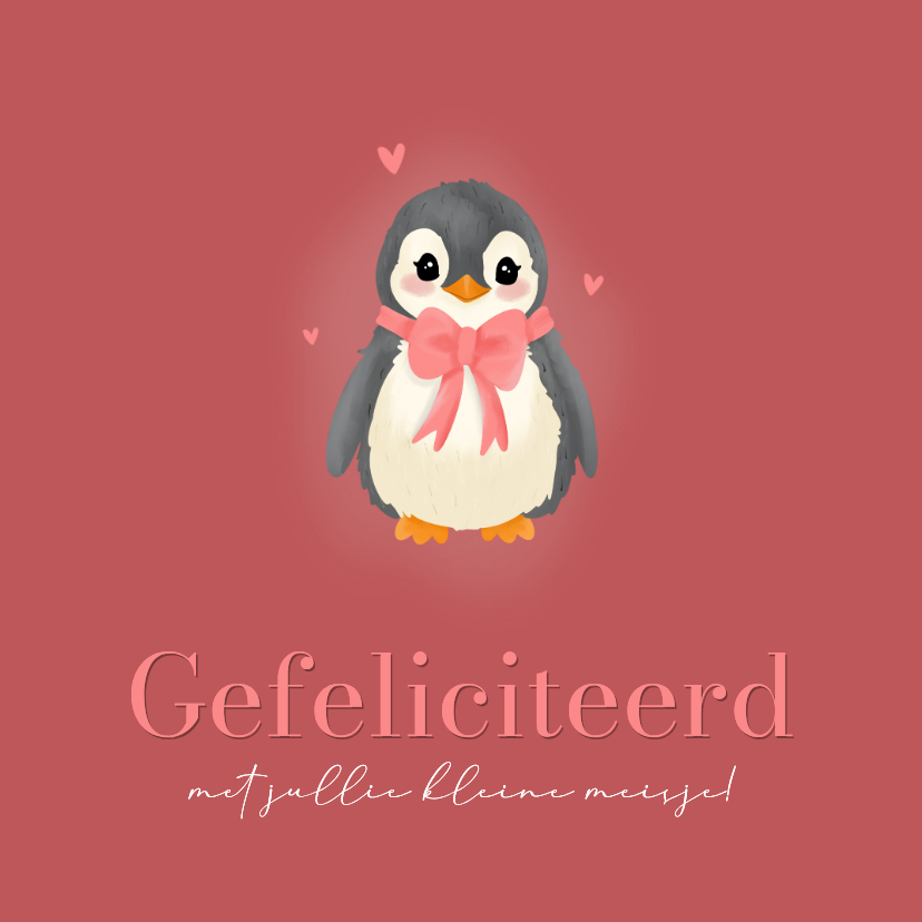 Felicitatie kaartje meisje met pinguïn strikje - Felicitatiekaarten Felicitatiekaarten - Felicitatie kaartje meisje met pinguïn strikje