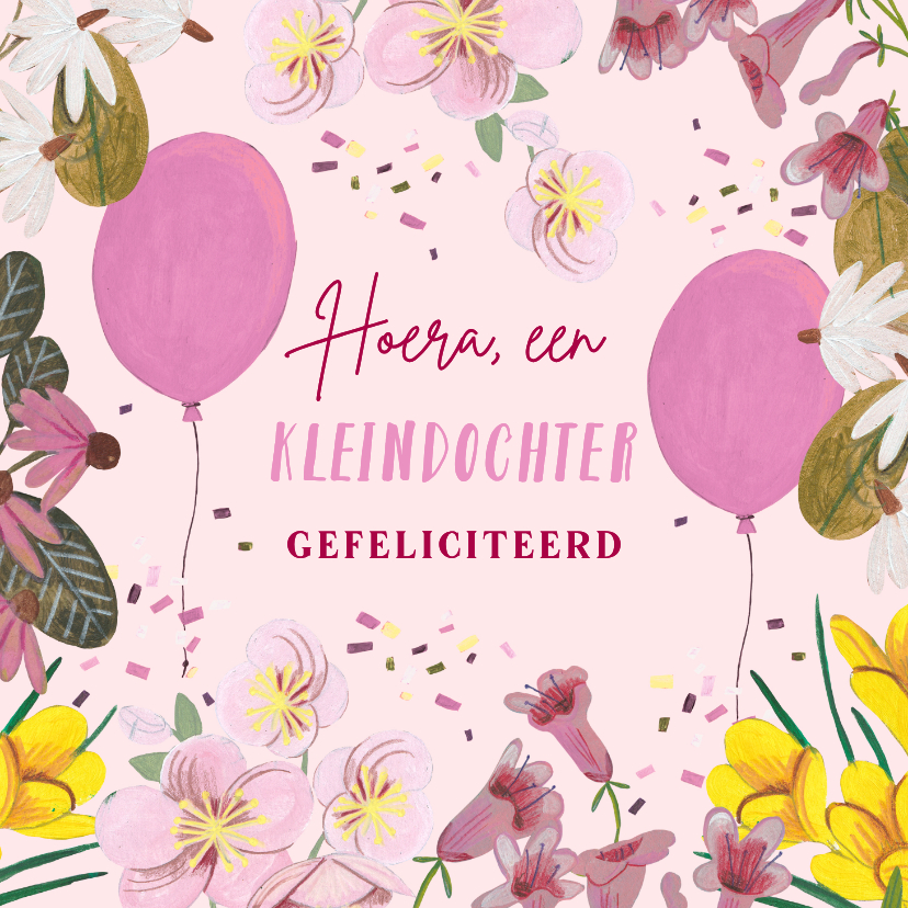 Felicitatiekaarten - Felicitatie kleindochter bloemen en ballonnen roze