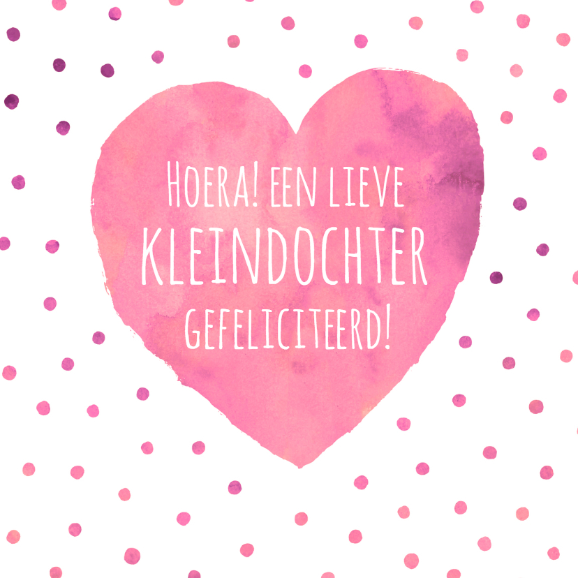 Felicitatiekaarten - Felicitatie kleindochter hartje