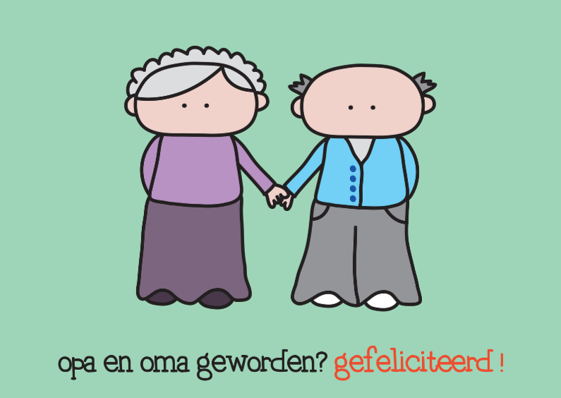 Felicitatie Kleinkind Opa en Oma - Felicitatiekaarten Felicitatiekaarten - Felicitatie Kleinkind Opa en Oma