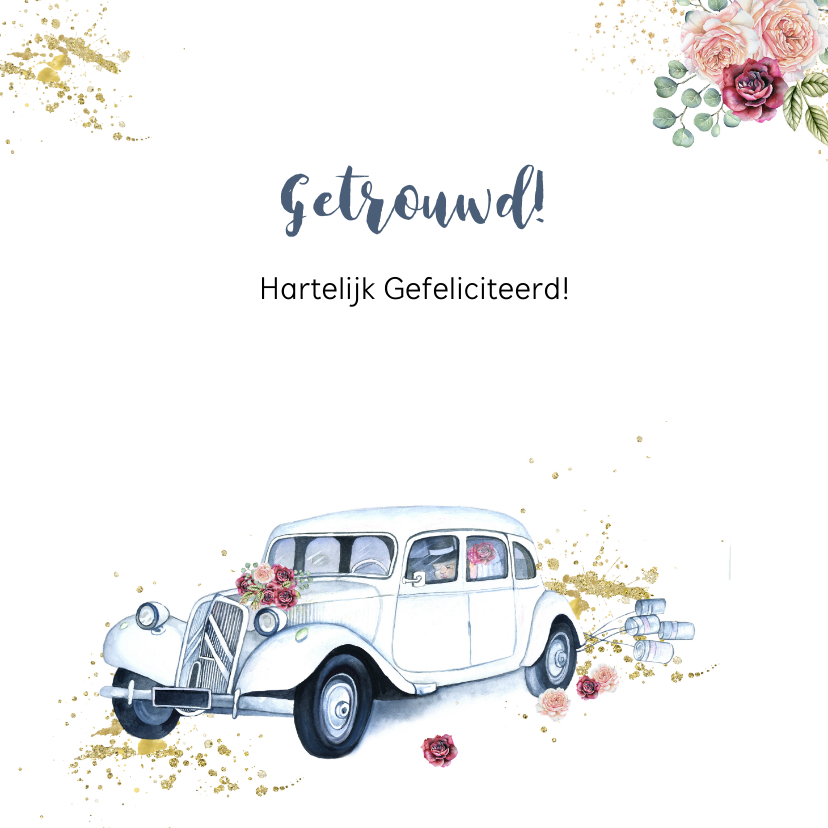 Felicitatie oldtimer huwelijk - Felicitatiekaarten Felicitatiekaarten - Felicitatie oldtimer huwelijk