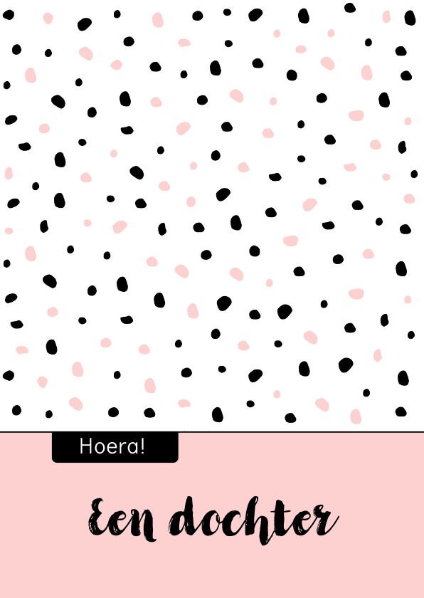 Felicitatie - Slordige stippen roze en zwart - Felicitatiekaarten Felicitatiekaarten - Felicitatie - Slordige stippen roze en zwart