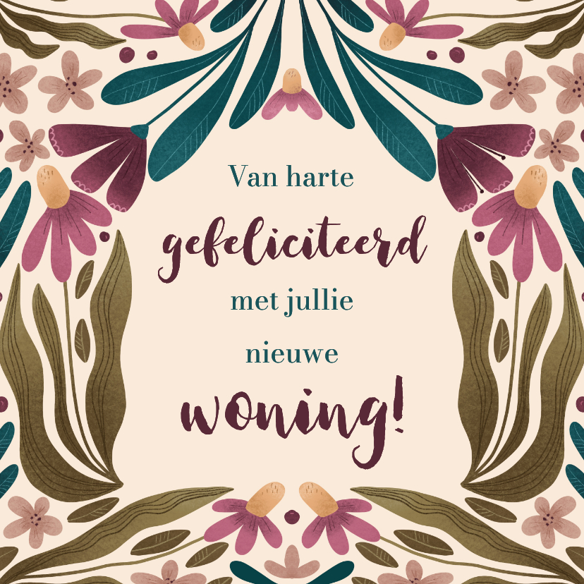 Felicitatiekaarten - Felicitatie voor nieuw huis met bloemen in huisvorm